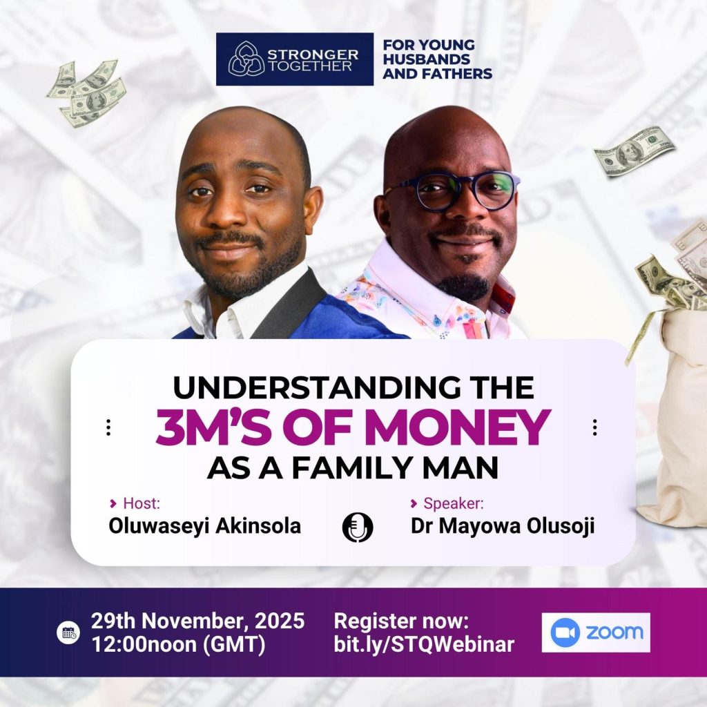 Invitation to the Stronger Together Seminar for Young Married Men on November 29, 2025, themed “Understanding the 3Ms of Money as a Family Man,” featuring CoachMO as guest speaker, focused on financial empowerment for husbands and fathers.